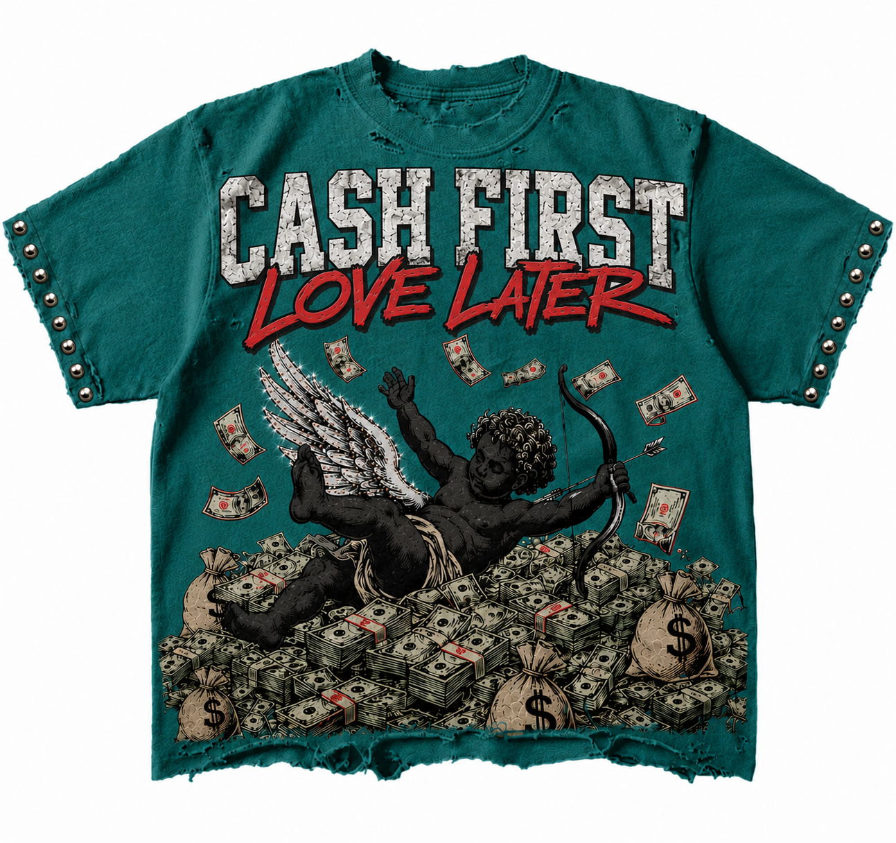 Cash First, Love Later Tee